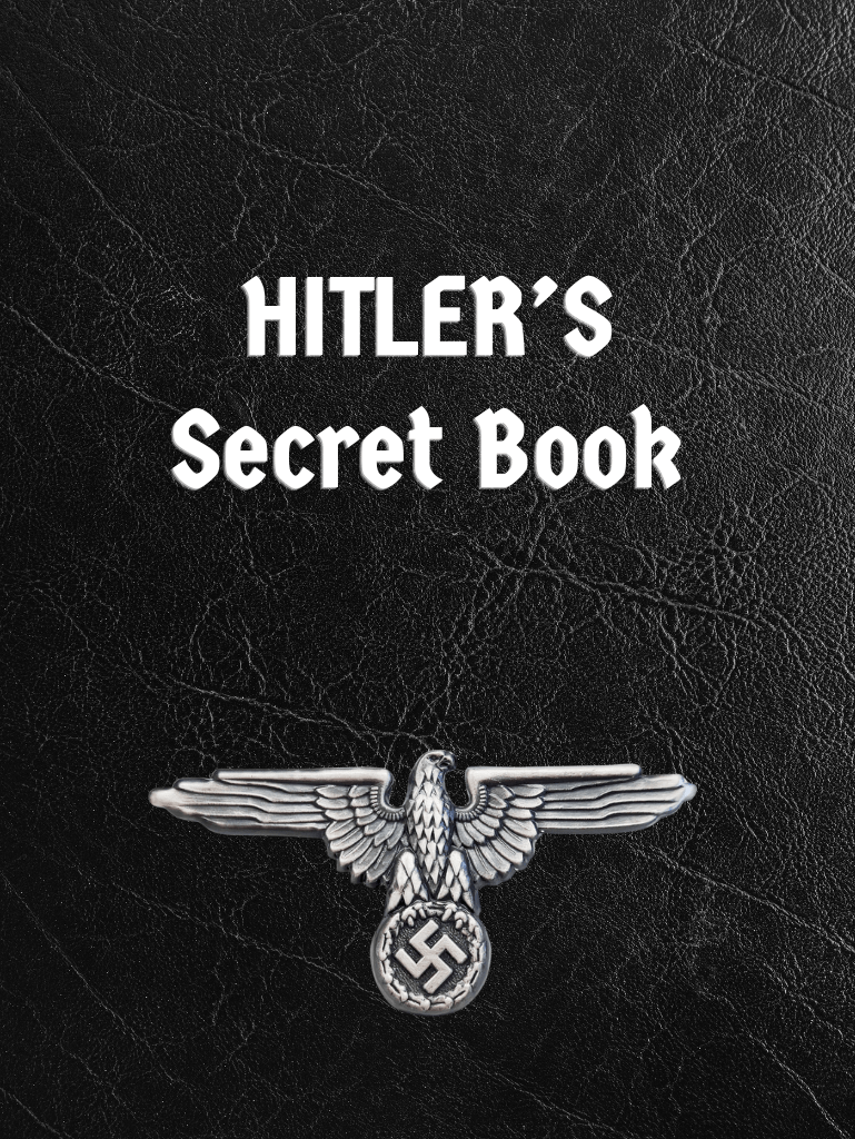 Adolf Hitler "le livre secret" "secret book" Histoiredu3reich.com